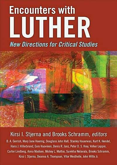 Encounters with Luther, Paperback