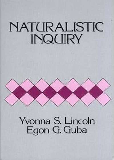 Naturalistic Inquiry, Hardcover