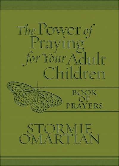 The Power of Praying(r) for Your Adult Children Book of Prayers Milano Softone(tm), Hardcover