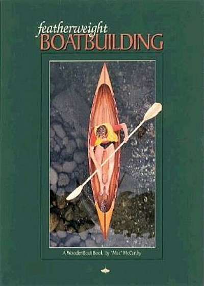 Featherweight Boatbuilding, Paperback