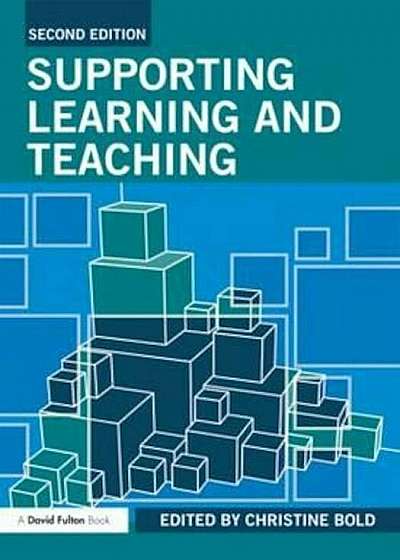 Coperta cărții Supporting Learning and Teaching, Paperback de Christine Bold
