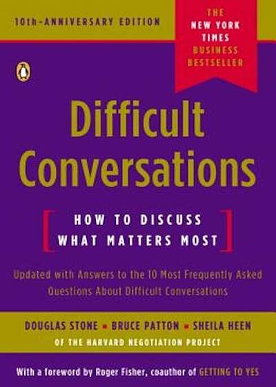 Difficult Conversations: How to Discuss What Matters Most, Paperback