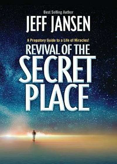 Revival of the Secret Place, Paperback