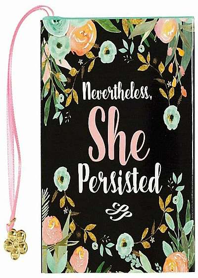 Nevertheless, She Persisted (Mini Book), Hardcover