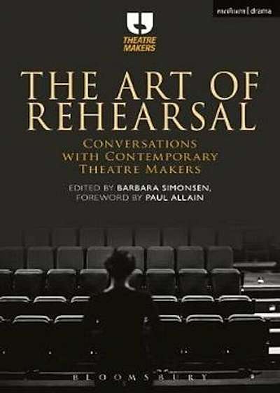 Coperta cărții Art of Rehearsal, Paperback