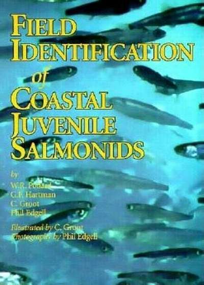 Field Identification of Coastal Juvenile Salmonids, Paperback