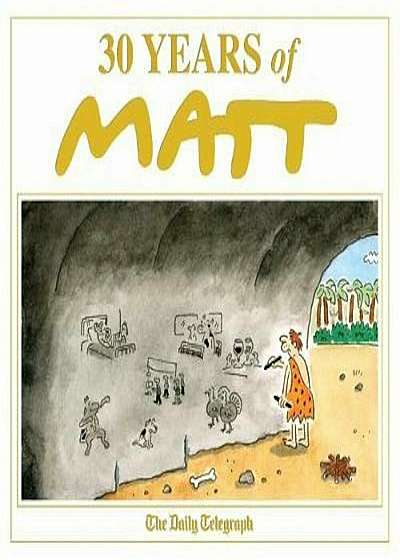 30 Years of Matt, Hardcover