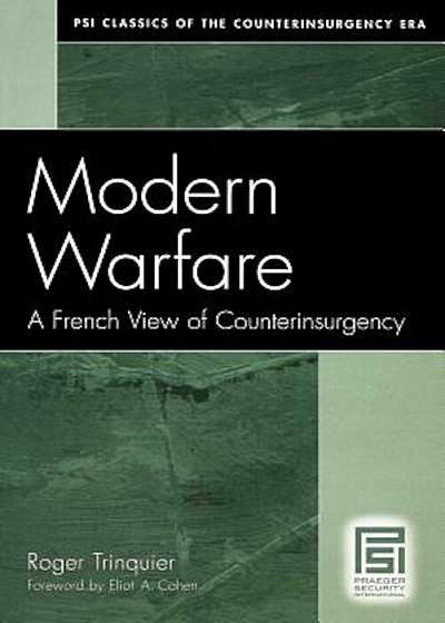 Modern Warfare: A French View of Counterinsurgency, Paperback