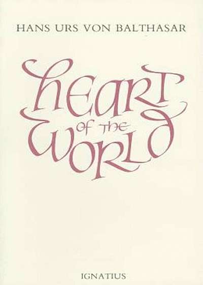 Heart of the World, Paperback