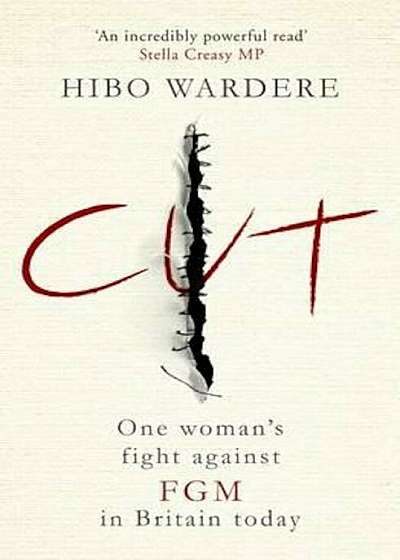 Cut: One Woman's Fight Against FGM in Britain Today, Paperback