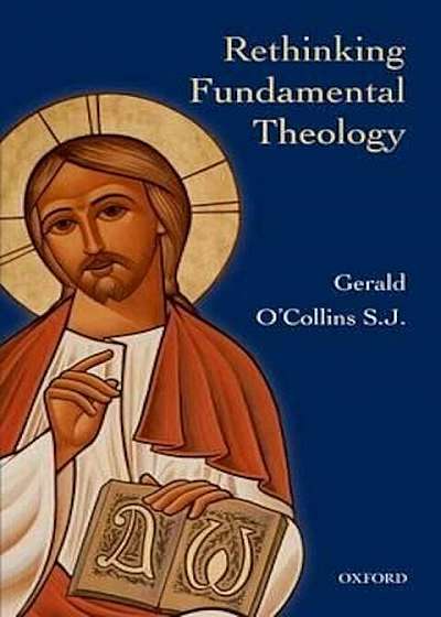 Rethinking Fundamental Theology, Paperback