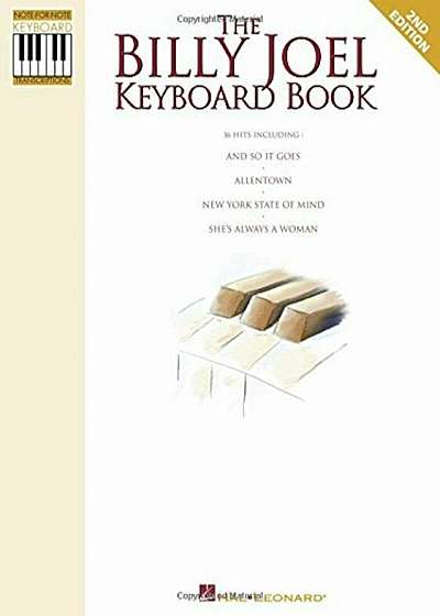 The Billy Joel Keyboard Book: Note-For-Note Keyboard Transcriptions, Paperback