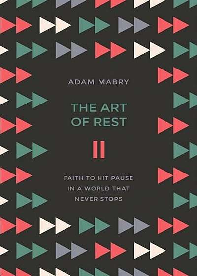The Art of Rest, Paperback