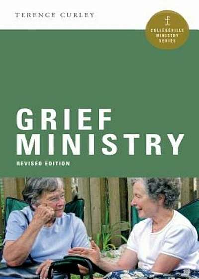 Grief Ministry, Paperback