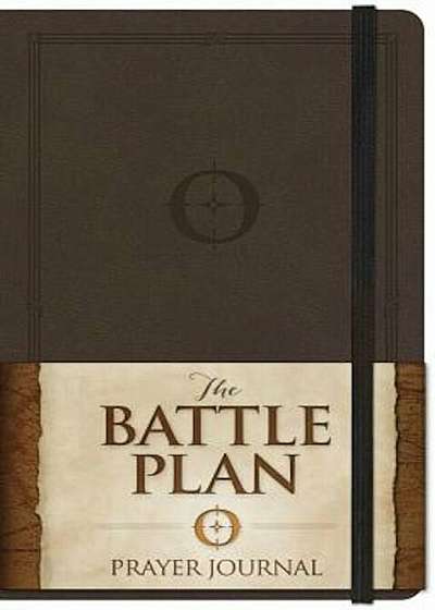 The Battle Plan Prayer Journal, Hardcover