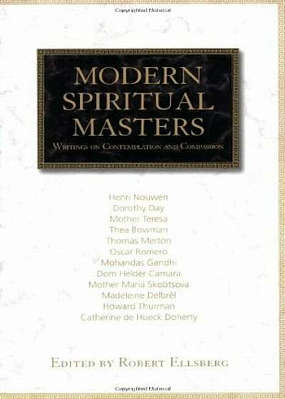 Modern Spiritual Masters: Writings on Contemplation and Compassion, Paperback