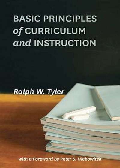 Basic Principles of Curriculum and Instruction, Paperback