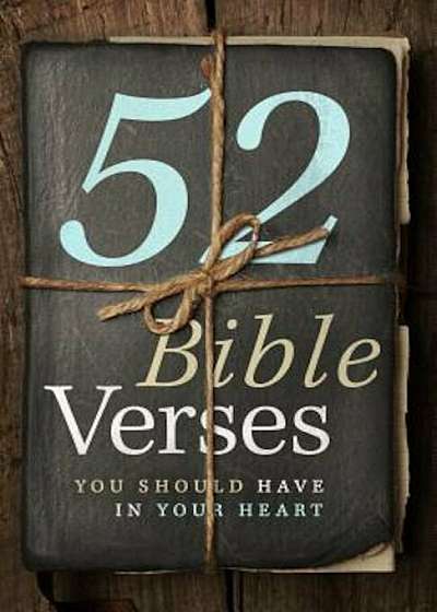 52 Bible Verses You Should Have in Your Heart, Hardcover