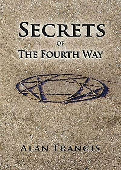 Secrets of the Fourth Way, Paperback