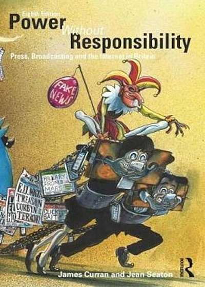 Power Without Responsibility, Paperback