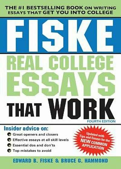 Fiske Real College Essays That Work, Paperback