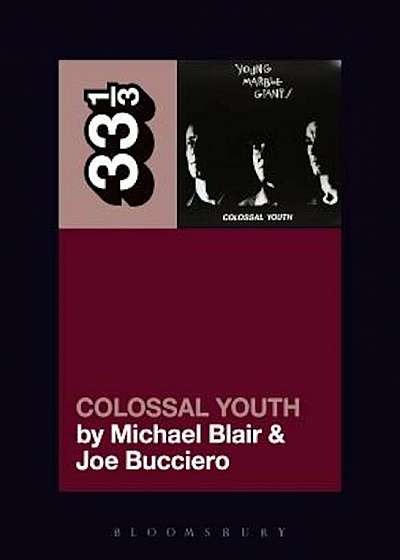 Young Marble Giants' Colossal Youth, Paperback