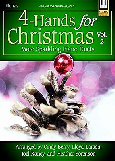 4-Hands for Christmas, Vol. 2: More Sparkling Piano Duets, Paperback