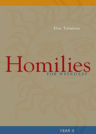 Homilies for Weekdays: Year II, Paperback
