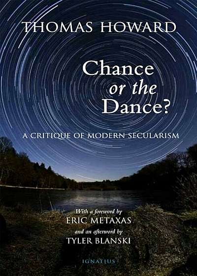 Chance or the Dance': A Critique of Modern Secularism, Paperback