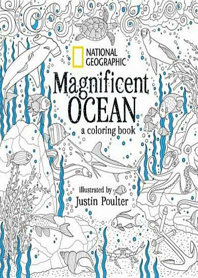 National Geographic Magnificent Ocean: A Coloring Book, Paperback