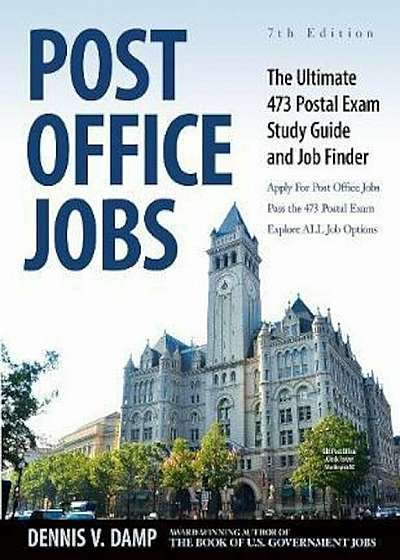 Post Office Jobs: The Ultimate 473 Postal Exam Study Guide, Paperback (7th Ed.)