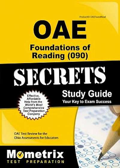 Oae Foundations of Reading (090) Secrets Study Guide: Oae Test Review for the Ohio Assessments for Educators, Paperback