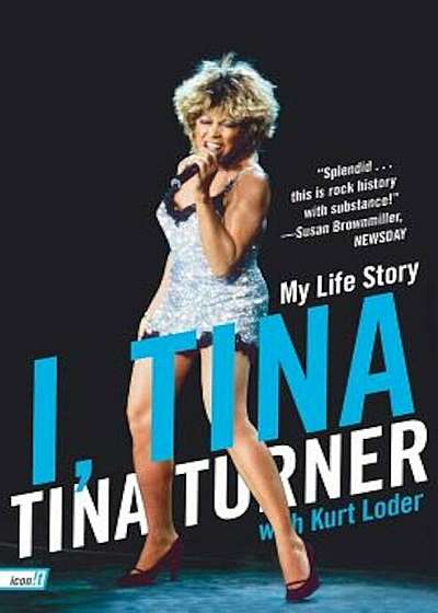 I, Tina: My Life Story, Paperback