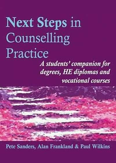 Next Steps in Counselling Practice, Paperback