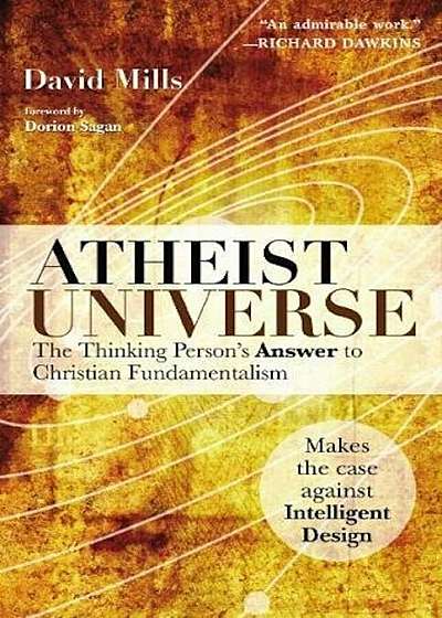 Atheist Universe: The Thinking Person's Answer to Christian Fundamentalism, Paperback