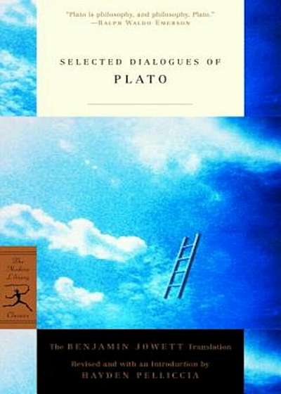 Selected Dialogues of Plato: The Benjamin Jowett Translation, Paperback