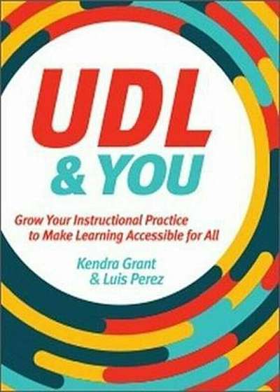 Dive Into Udl: Immersive Practices to Develop Expert Learners, Paperback