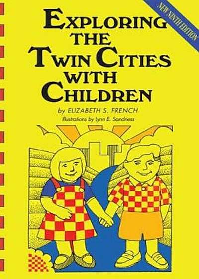 Exploring the Twin Cities with Children, Paperback