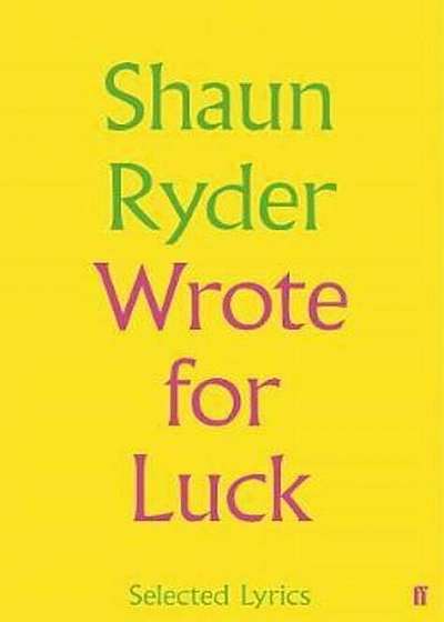 Wrote For Luck, Hardcover