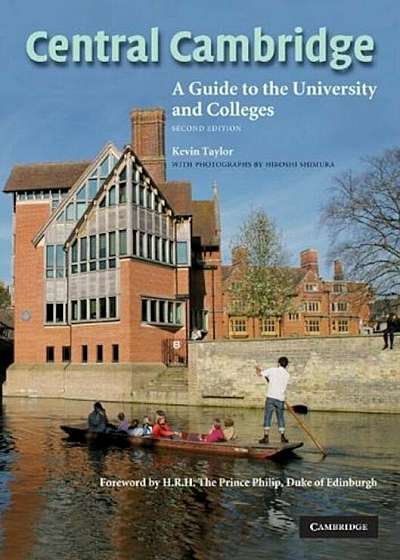 Central Cambridge: A Guide to the University and Colleges, Paperback