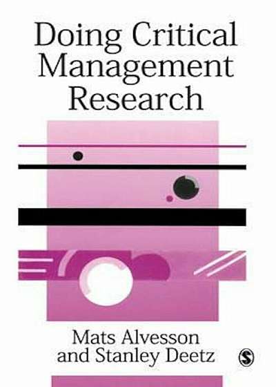 Doing Critical Management Research, Paperback