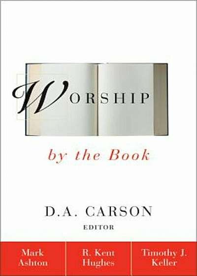 Worship by the Book, Paperback
