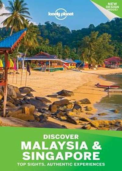 Lonely Planet Discover Malaysia & Singapore, Paperback