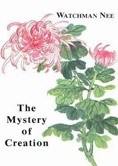 Mystery of Creation:, Paperback