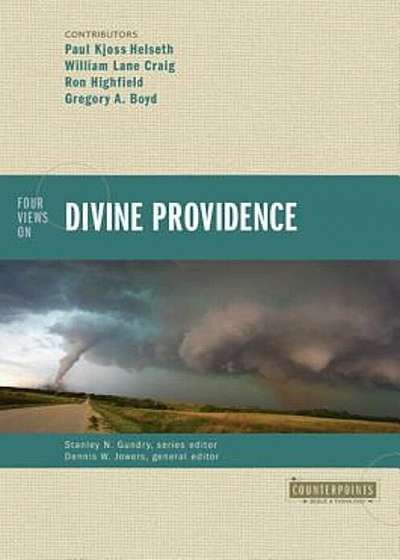 Four Views on Divine Providence, Paperback