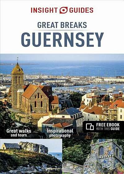 Insight Guides Great Breaks Guernsey, Paperback