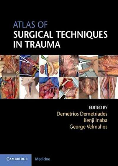 Atlas of Surgical Techniques in Trauma, Hardcover