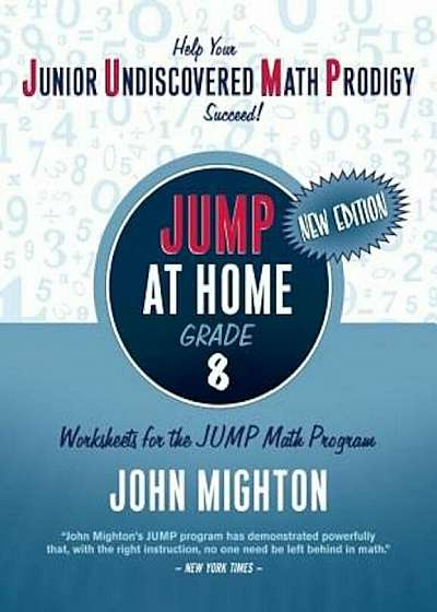 JUMP at Home, Grade 8: Worksheets for the JUMP Math Program, Paperback