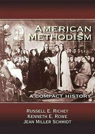 American Methodism: A Compact History, Paperback