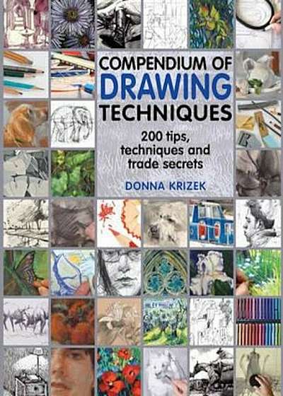 Compendium of Drawing Techniques, Paperback
